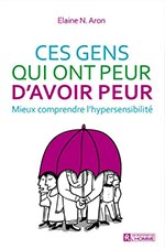 Ces gens qui ont peur d'avoir peur