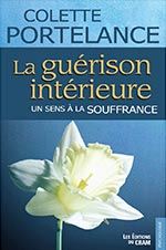 La guérison intérieure un sens à la souffrance
